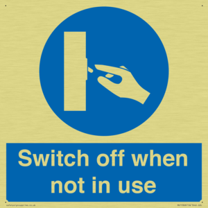 Switch off when not in use